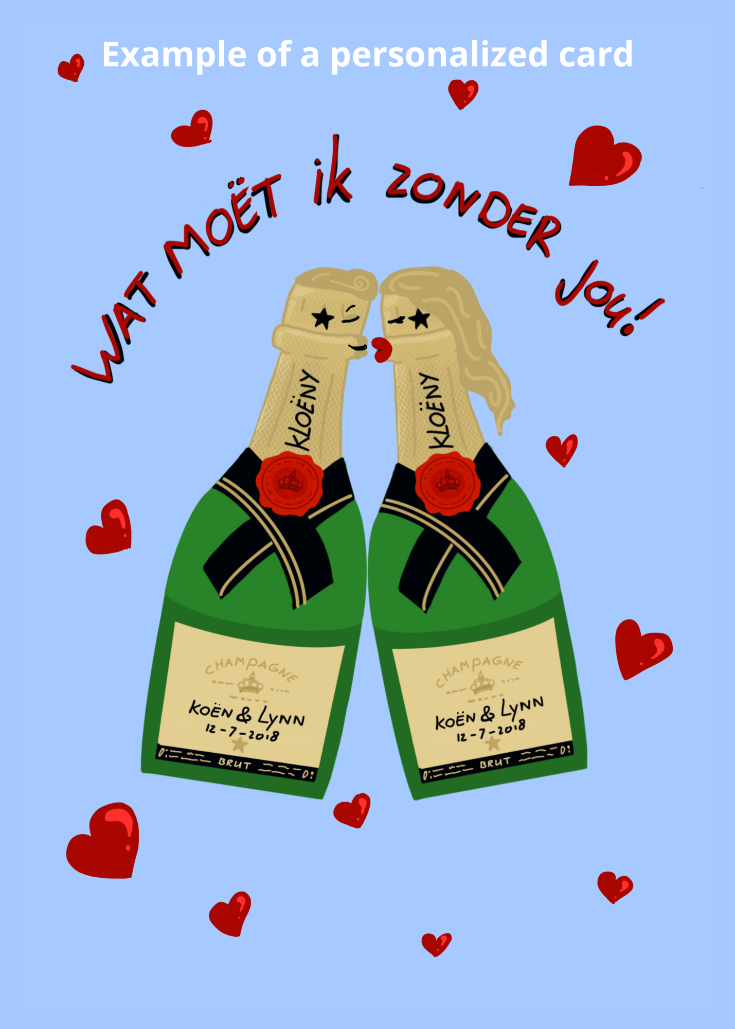 Wat Moët ik zonder jou! - (Personalized)